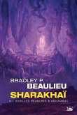 Sharakhaï, T4 : Sous les branches d'adicharas (eBook, ePUB)