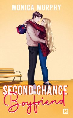 Second Chance Boyfriend (eBook, ePUB) - Murphy, Monica