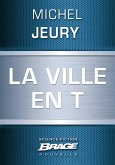 La Ville en T (eBook, ePUB)