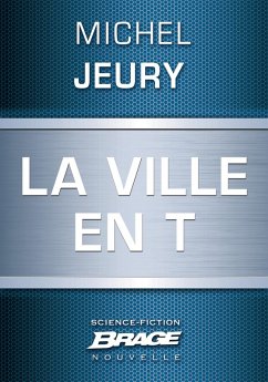 Cover La Ville en T (eBook, ePUB)
