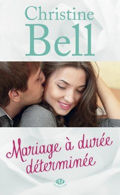 Mariage à durée déterminée (eBook, ePUB) - Bell, Christine