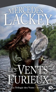 La Trilogie des Vents, T3 : Les Vents furieux (eBook, ePUB) - Lackey, Mercedes