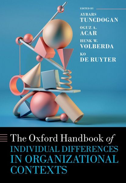 The Oxford Handbook of Individual Differences in Organizational Contexts (eBook, PDF) The Oxford Handbook of Individual Differences in Organizational Contexts (eBook, PDF)