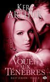 Riley Jenson, T8 : Vouée aux ténèbres (eBook, ePUB)