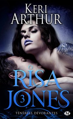 Cover Risa Jones, T3 : Ténèbres dévorantes (eBook, ePUB)