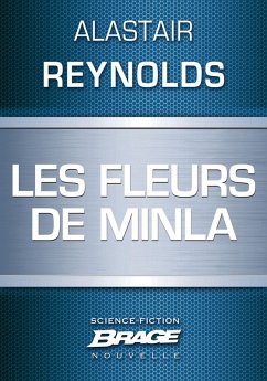 Les Fleurs de Minla (eBook, ePUB) - Reynolds, Alastair