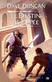 La Septième Épée, T3 : Le Destin de l'épée (eBook, ePUB)