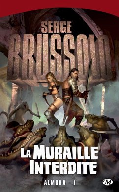 Cover Almoha, T1 : La Muraille interdite (eBook, ePUB)