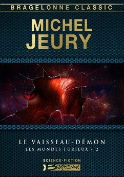 Cover Les Mondes furieux, T2 : Le Vaisseau-démon (eBook, ePUB)