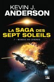 La Saga des Sept Soleils, T7 : Mondes en cendres (eBook, ePUB)