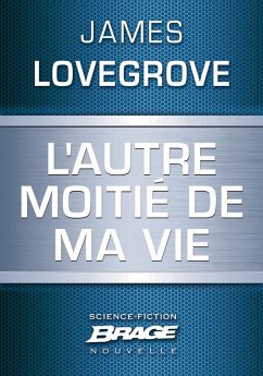 L'Autre moitié de ma vie (eBook, ePUB) Cover L'Autre moitié de ma vie (eBook, ePUB)
