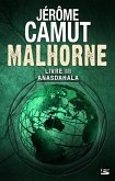 Malhorne, T3 : Anasdahala (eBook, ePUB)