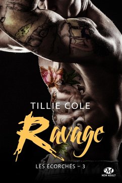 Les Écorchés, T3 : Ravage (eBook, ePUB) - Cole, Tillie