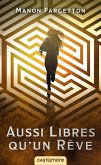 Aussi libres qu'un rêve (eBook, ePUB)