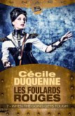 Les Foulards rouges - Saison 1, T1 : When the Going Gets Tough - Épisode 7 (eBook, ePUB)