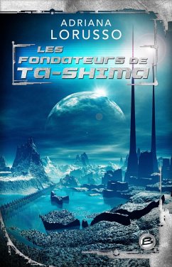 Cover Ta-Shima, T3 : Les Fondateurs de Ta-Shima (eBook, ePUB)