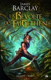 Les Elfes (James Barclay), T2 : La Révolte des TaiGethen (eBook, ePUB)