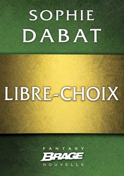 Libre-choix (eBook, ePUB) - Dabat, Sophie