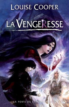 La Porte du Chaos, T3 : La Vengeresse (eBook, ePUB) - Cooper, Louise