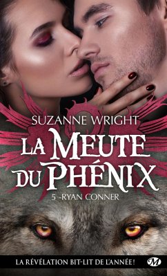 La Meute du Phénix, T5 : Ryan Conner (eBook, ePUB) - Wright, Suzanne
