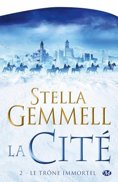 La Cité, T2 : Le Trône immortel (eBook, ePUB) - Gemmell, Stella
