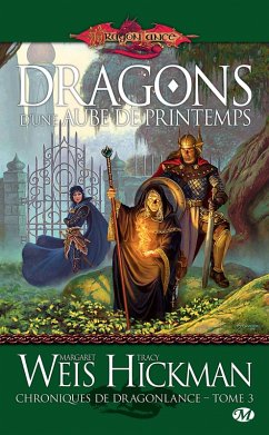 Cover Chroniques de Dragonlance, T3 : Dragons d'une aube de printemps (eBook, ePUB)