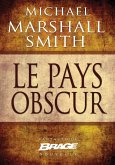 Le Pays obscur (eBook, ePUB)