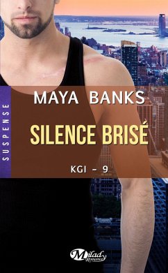 KGI, T9 : Silence brisé (eBook, ePUB) - Banks, Maya