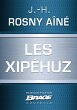 Les Xipéhuz (eBook, ePUB) - Bild 1