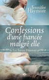 Les Soeurs Donovan, T1 : Confessions d'une fiancée malgré elle (eBook, ePUB)
