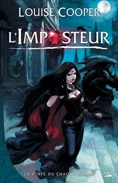 La Porte du Chaos, T1 : L'Imposteur (eBook, ePUB) - Cooper, Louise