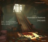Shadows of Bastione: DREAMS collection (eBook, ePUB) Shadows of Bastione: DREAMS collection (eBook, ePUB)