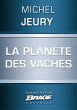 La Planète des vaches (eBook, ePUB) - Bild 1