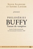 Philoséries : Buffy - Tueuse de vampires (eBook, ePUB) Philoséries : Buffy - Tueuse de vampires (eBook, ePUB)