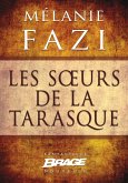 Les Soeurs de la Tarasque (eBook, ePUB)