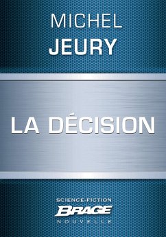 La Décision (eBook, ePUB) - Jeury, Michel