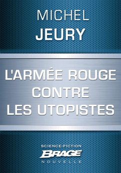 L'Armée rouge contre les utopistes (eBook, ePUB) - Jeury, Michel