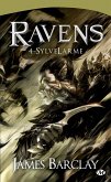 Les Chroniques des Ravens, T4 : SylveLarme (eBook, ePUB)