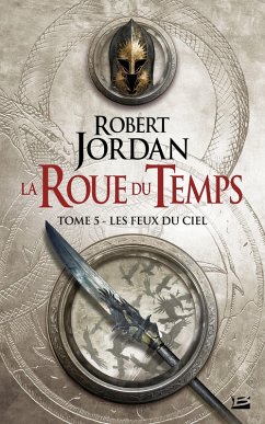 La Roue du Temps, T5 : Les Feux du ciel (eBook, ePUB) - Jordan, Robert