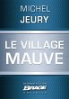 Le Village mauve (eBook, ePUB) - Bild 1