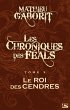 Les Chroniques des Féals, T3 : Le Roi... - Bild 1