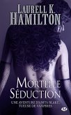 Anita Blake, T6 : Mortelle Séduction (eBook, ePUB) Anita Blake, T6 : Mortelle Séduction (eBook, ePUB)