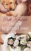 Avant le grand jour (eBook, ePUB)