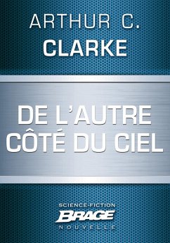 De l'autre côté du ciel (eBook, ePUB) - Clarke, Arthur C.
