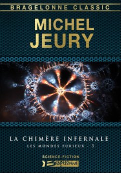 Les Mondes furieux, T3 : La Chimère infernale (eBook, ePUB) - Jeury, Michel