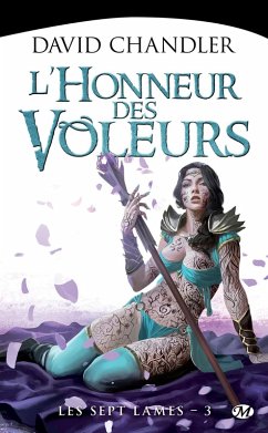 Cover Les Sept Lames, T3 : L'Honneur des voleurs (eBook, ePUB)