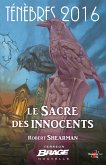 Ténèbres 2016, T1 : Le Sacre des innocents (eBook, ePUB)