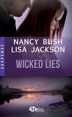 Wicked Lies (eBook, ePUB) - Bush, Nancy; Jackson, Lisa