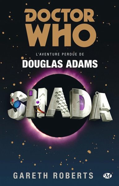 Doctor Who : Shada - L'Aventure perdue de Douglas Adams (eBook, ePUB)