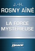 La Force mystérieuse (eBook, ePUB)